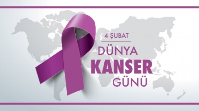 4 Şubat Dünya Kanser Günü