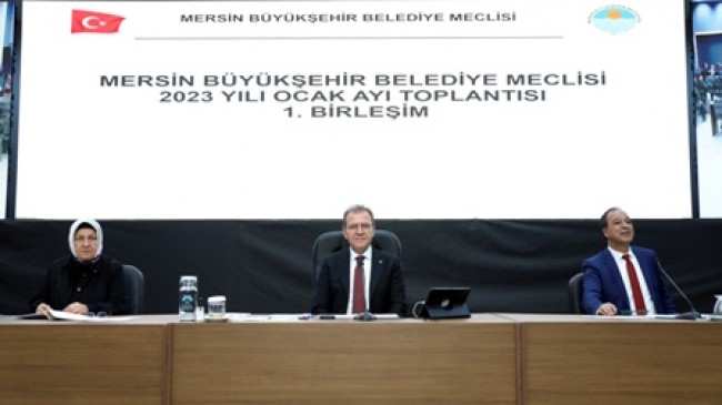 MERSİN BÜYÜKŞEHİR BELEDİYE MECLİSİ’NİN 2023 YILININ İLK MECLİS TOPLANTISI YAPILDI