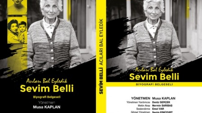 Musa Kaplan’dan Sevim Belli belgeseli