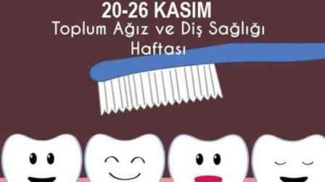 TOPLUM AĞIZ VE  DİŞ SAĞLIĞI HAFTASI